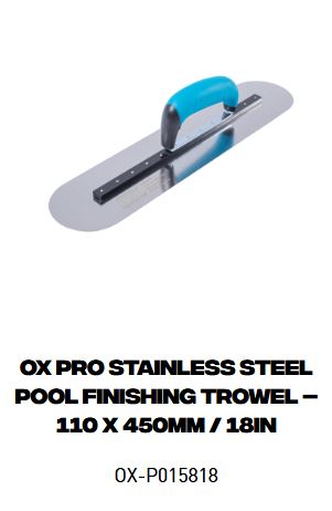 OX Pro Stainless Steel Pool Finishing Trowel – 110 x 450mm / 18in